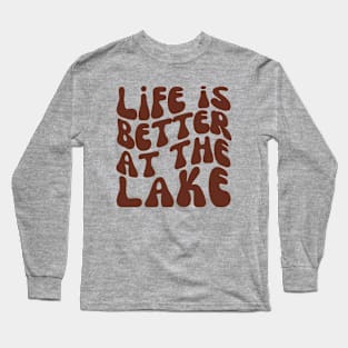 Life Is Better At The Lake | Boho Summer Vacation Long Sleeve T-Shirt